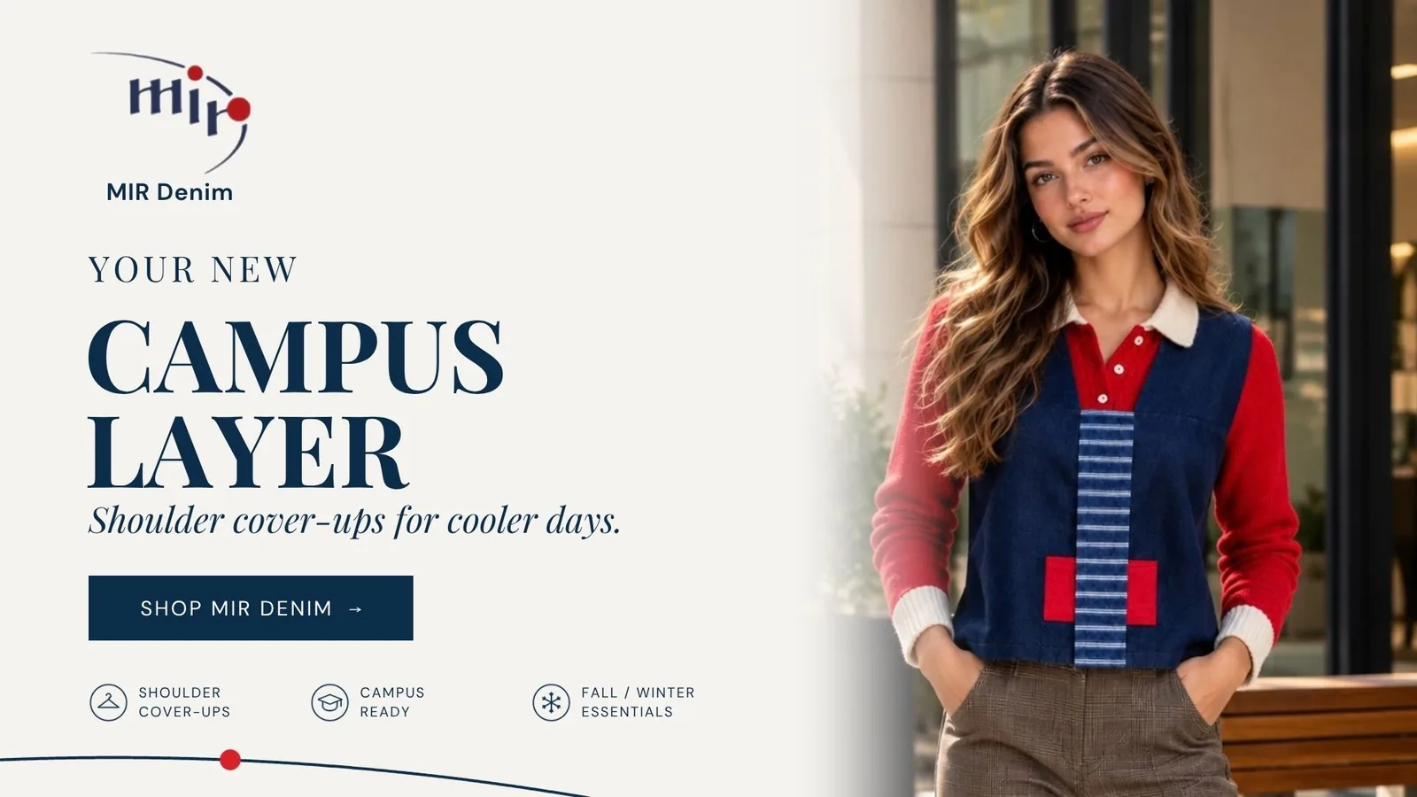Website hero banner: Your new Campus Layer, shoulder cover-ups for cooler days